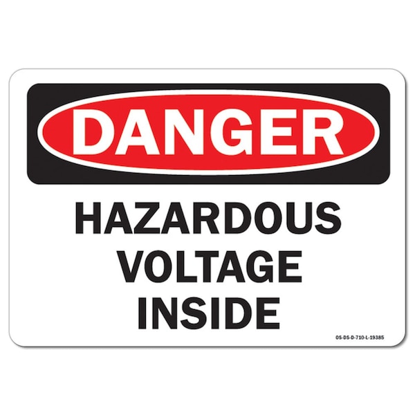 Safety Sign, OSHA Danger, 7" Height, 10" Width, Aluminum, Hazardous Voltage Inside, Landscape